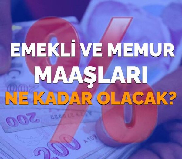 2026’da Emekli ve Memur Maaşlarına Ne Kadar Zam Yapılacak? SSK ve Bağ-Kur Maaşları Hakkında Bilgiler!