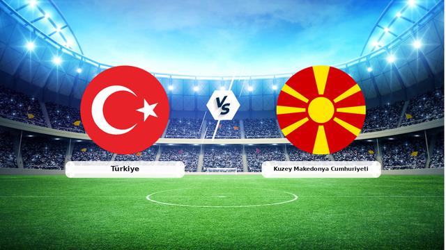 CANLI | Türkiye – Kuzey Makedonya Cumhuriyeti Canlı Maç Anlatımı